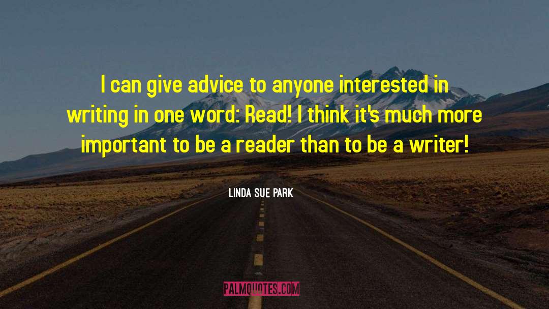 Writer Advice quotes by Linda Sue Park