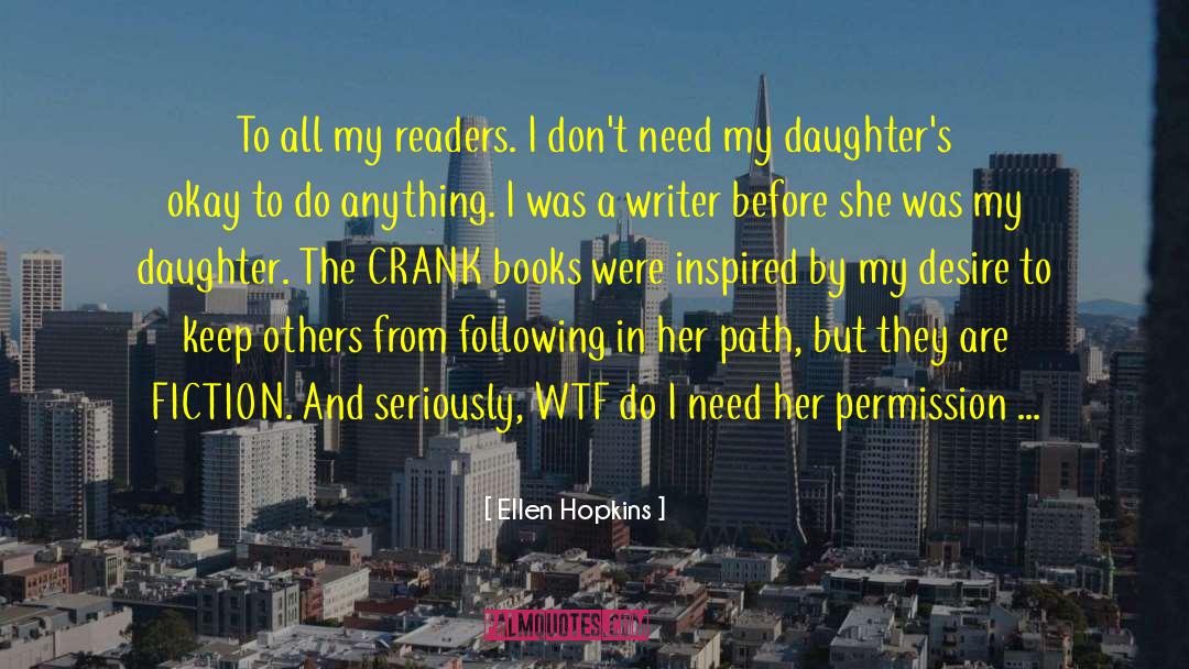 Writer Guides quotes by Ellen Hopkins