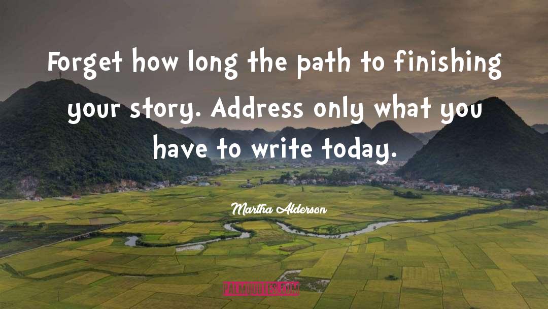 Writer Inspiration quotes by Martha Alderson