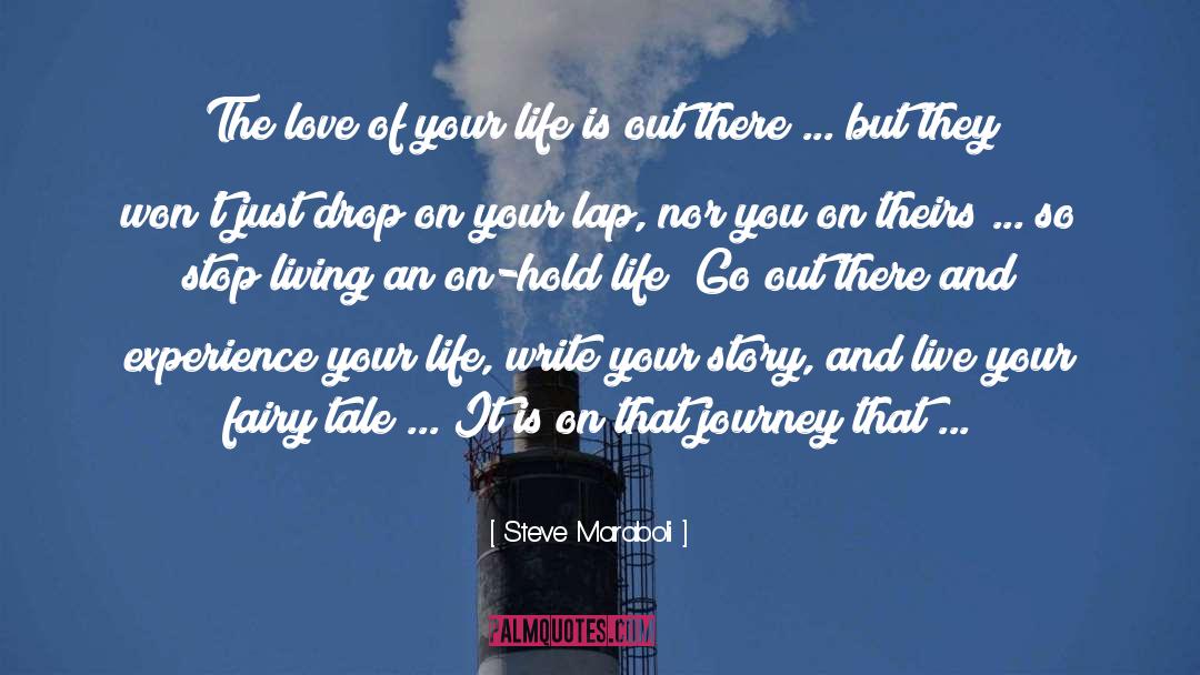 Writer Of Your Life Story quotes by Steve Maraboli