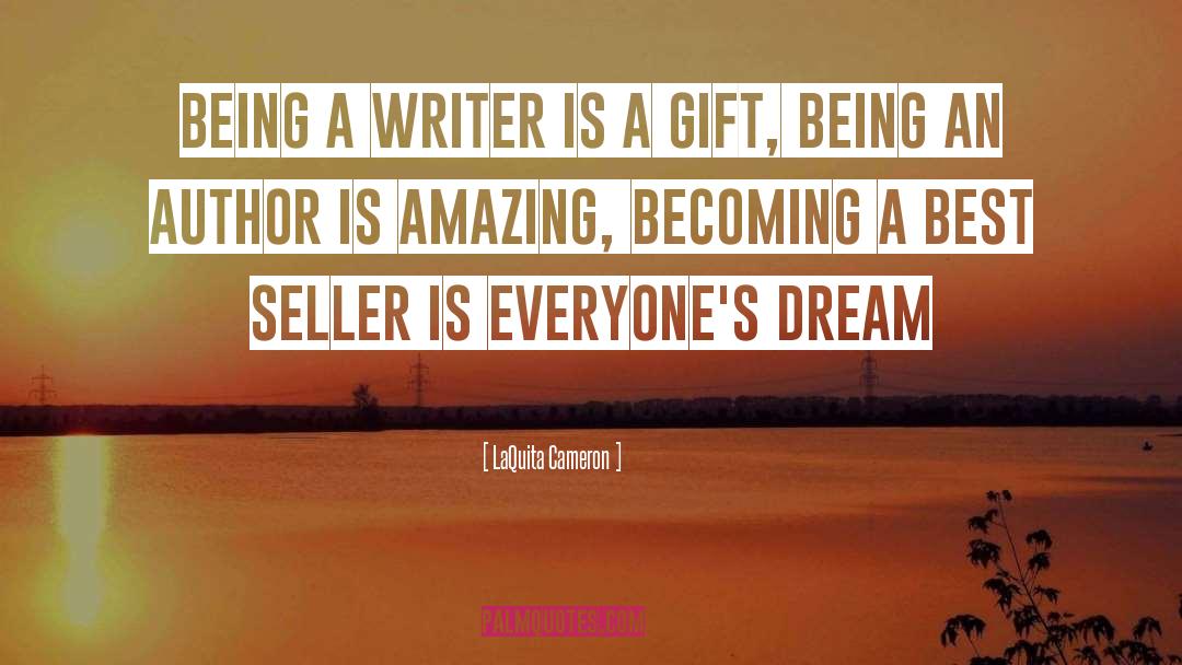 Writer quotes by LaQuita Cameron