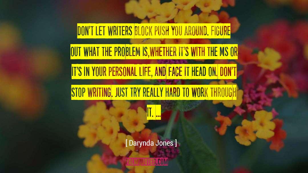 Writer S Block quotes by Darynda Jones