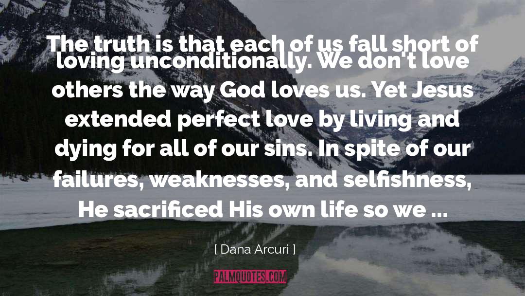 Writer S Faith quotes by Dana Arcuri