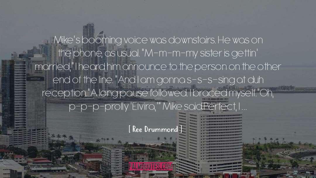 Writer S Voice quotes by Ree Drummond