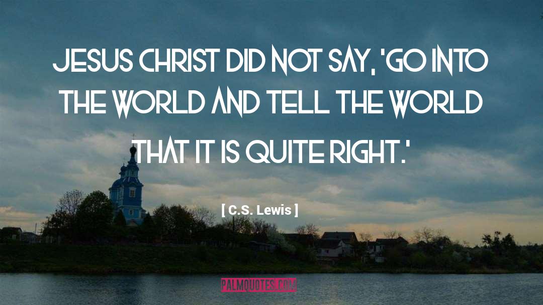 Writer S World quotes by C.S. Lewis