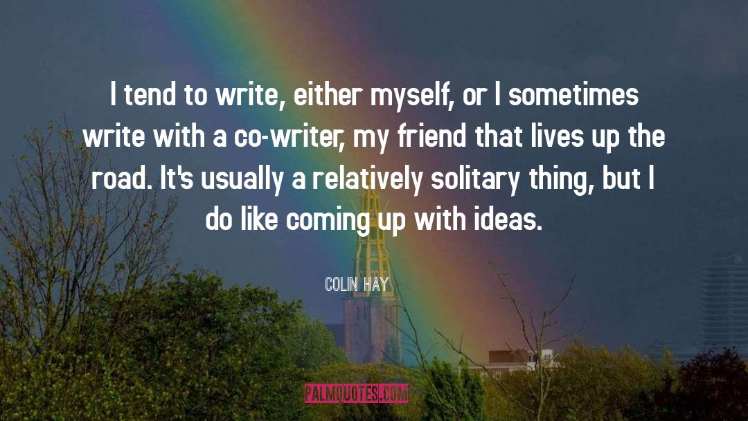 Writer Woes quotes by Colin Hay