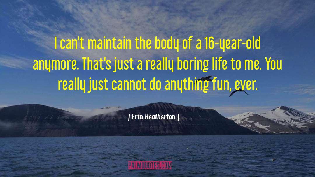 Writerly Life quotes by Erin Heatherton