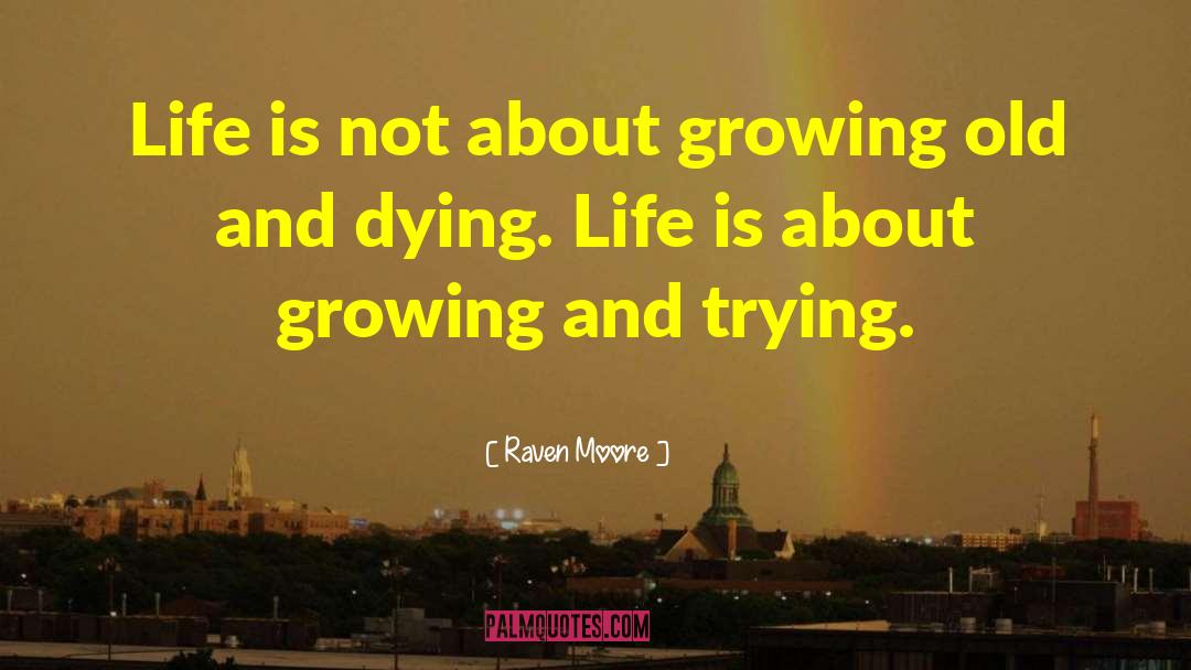 Writerly Life quotes by Raven Moore