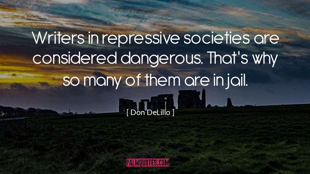 Writers Advice quotes by Don DeLillo