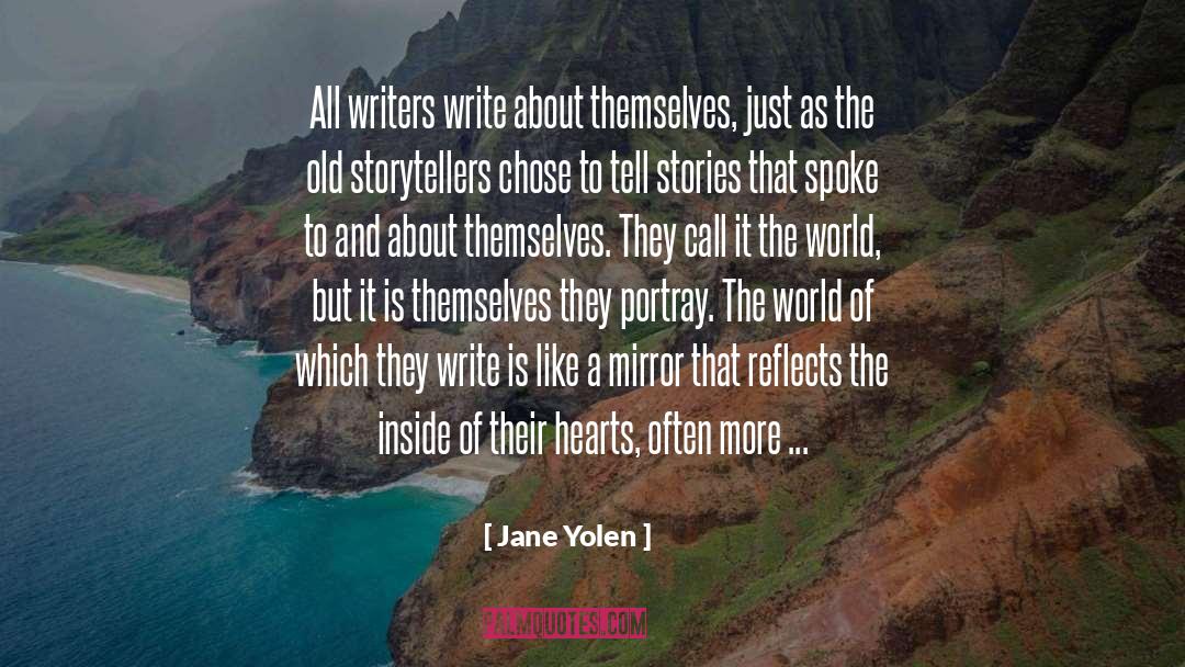 Writers And Poets quotes by Jane Yolen