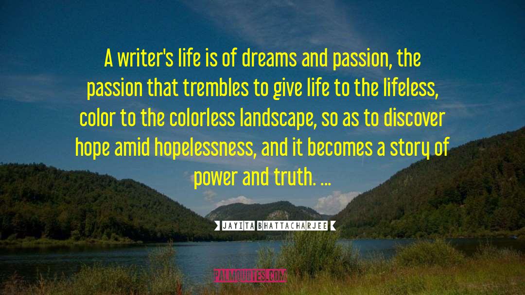 Writers And Writing quotes by Jayita Bhattacharjee