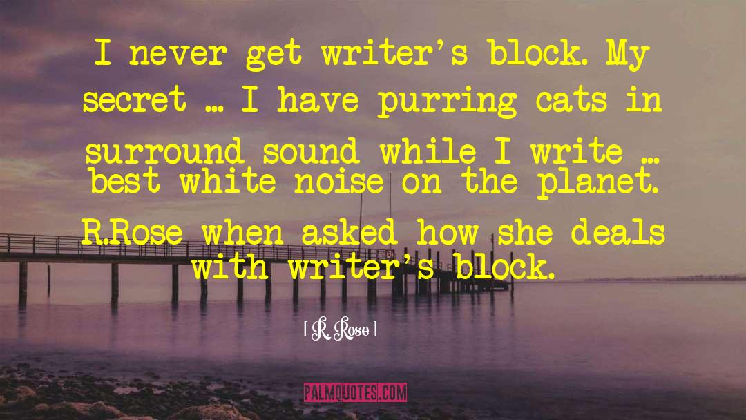 Writers Block quotes by R. Rose