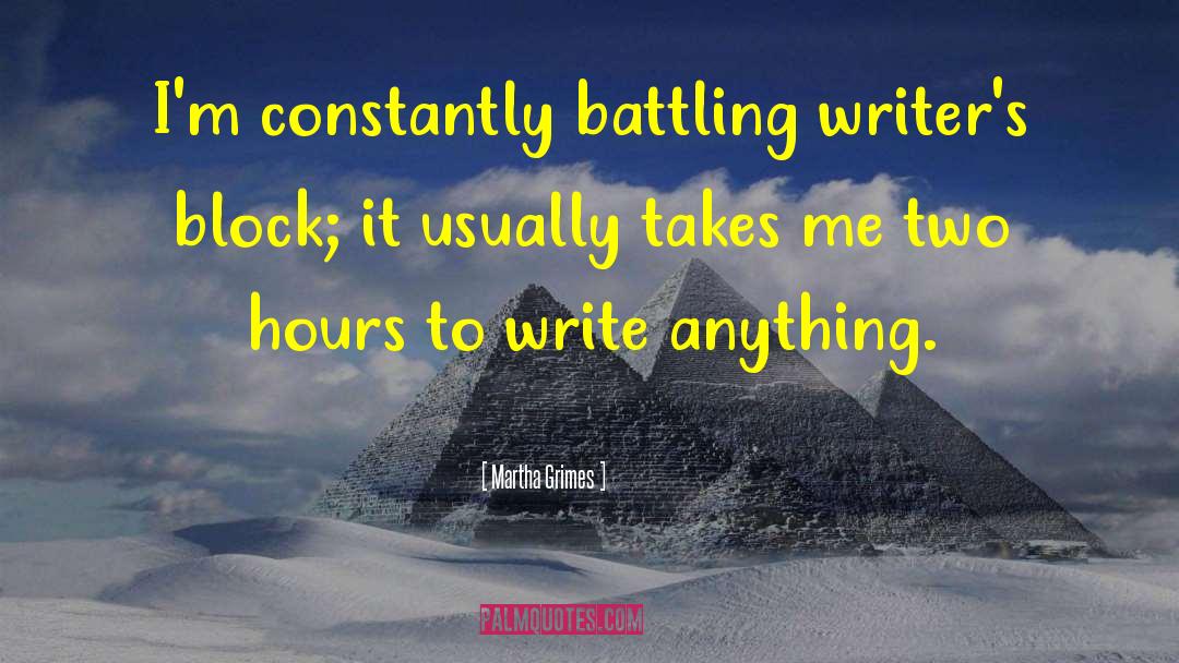 Writers Block quotes by Martha Grimes