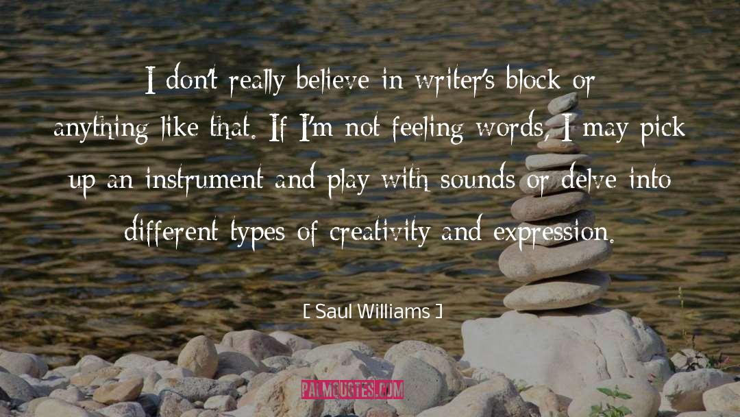 Writers Block quotes by Saul Williams