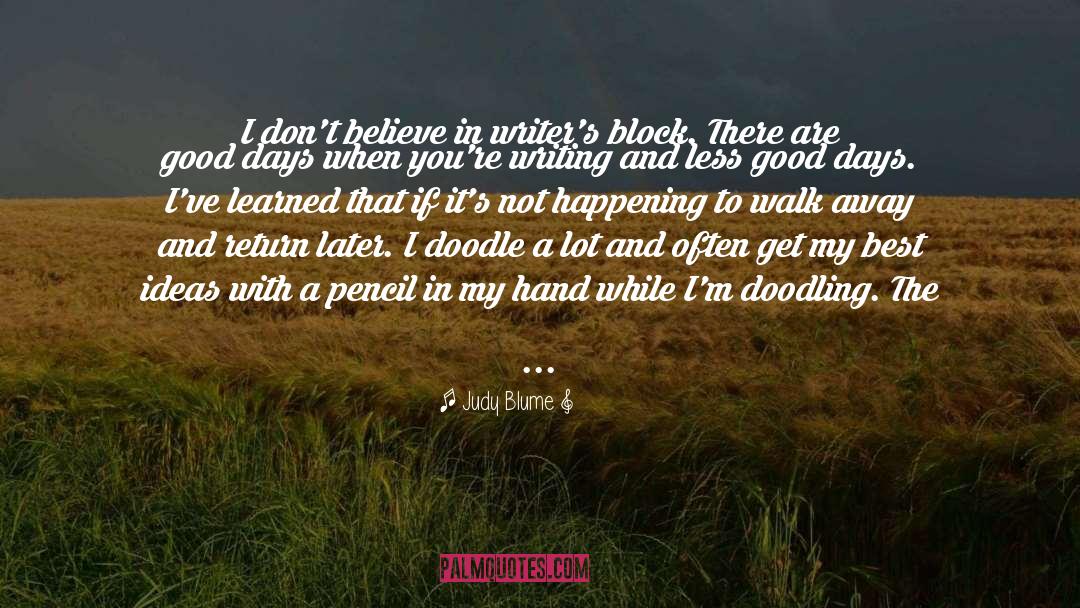 Writers Block quotes by Judy Blume