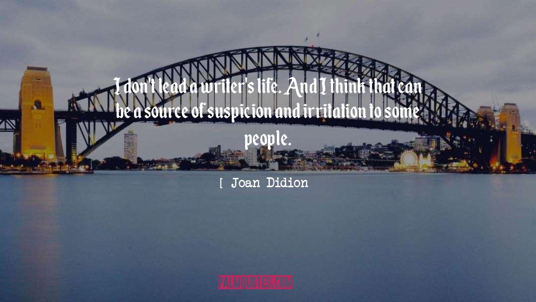 Writers Life quotes by Joan Didion