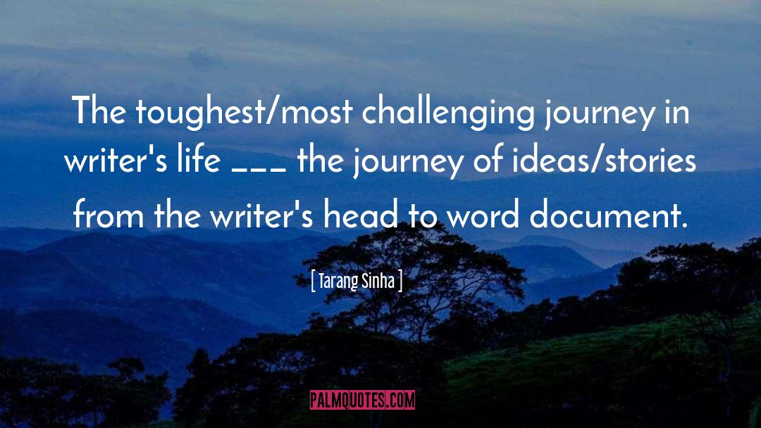 Writers Life quotes by Tarang Sinha