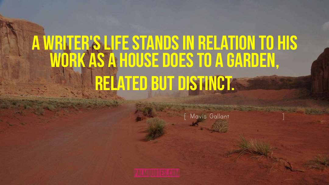 Writers Life quotes by Mavis Gallant