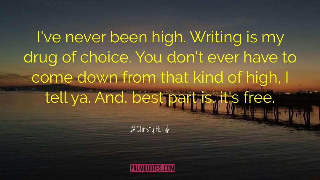 Writers On Reading quotes by Christy Hall