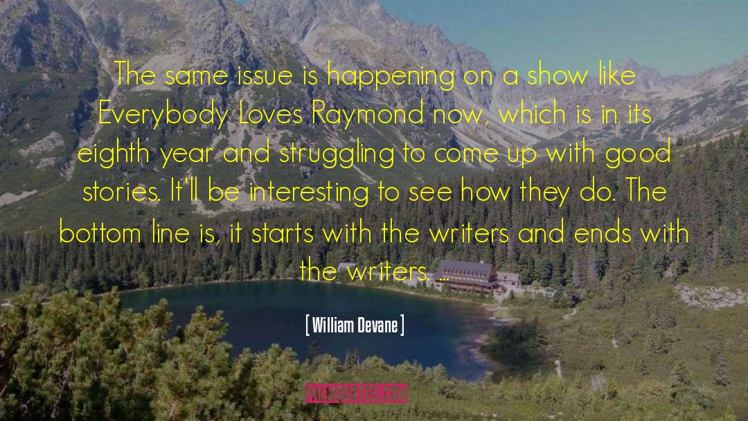 Writers On Thinking quotes by William Devane