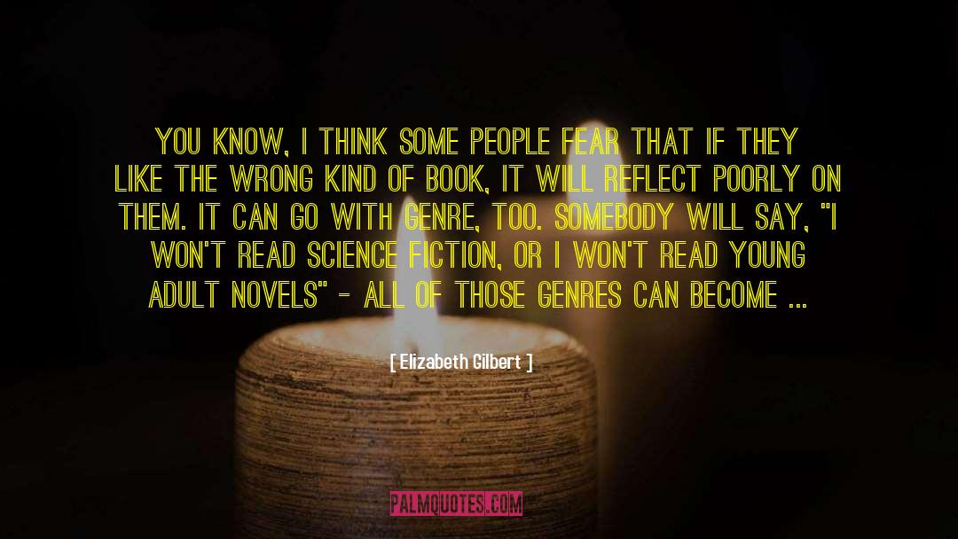 Writers On Writing Books quotes by Elizabeth Gilbert