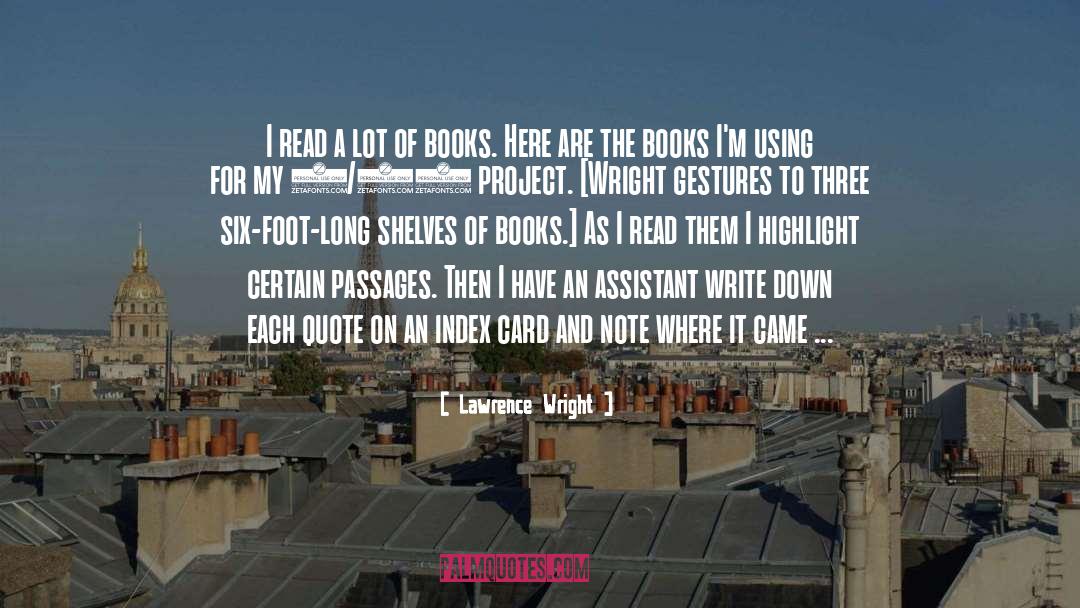 Writers On Writing Books Writing quotes by Lawrence Wright