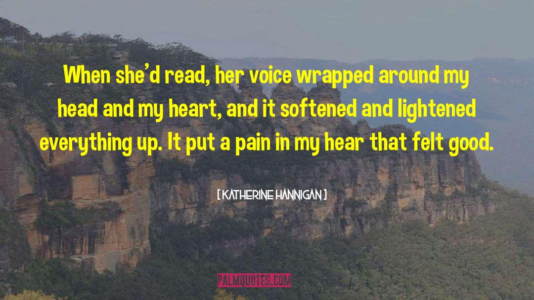 Writers Reading quotes by Katherine Hannigan