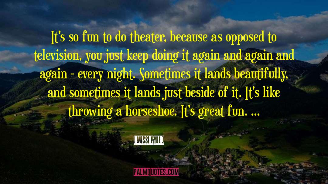 Writers Theater quotes by Missi Pyle