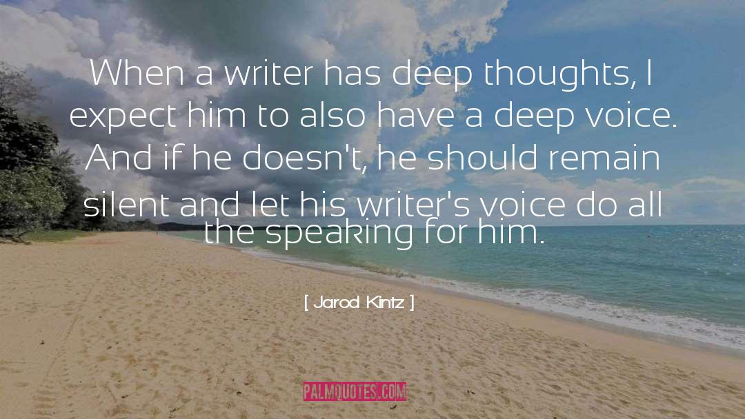Writers Voice quotes by Jarod Kintz
