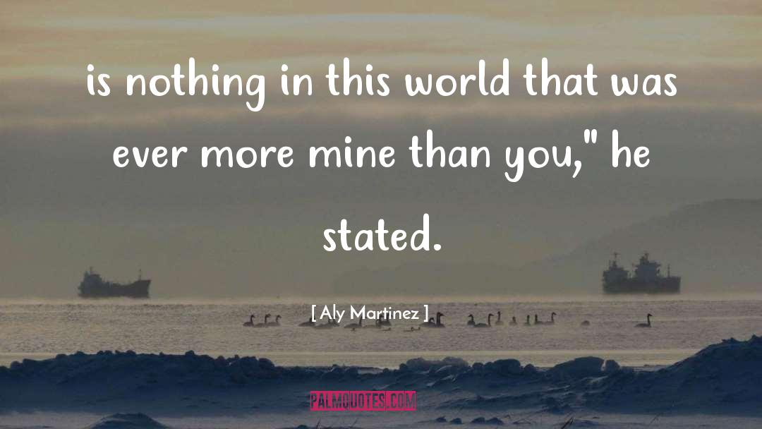 Writers World quotes by Aly Martinez