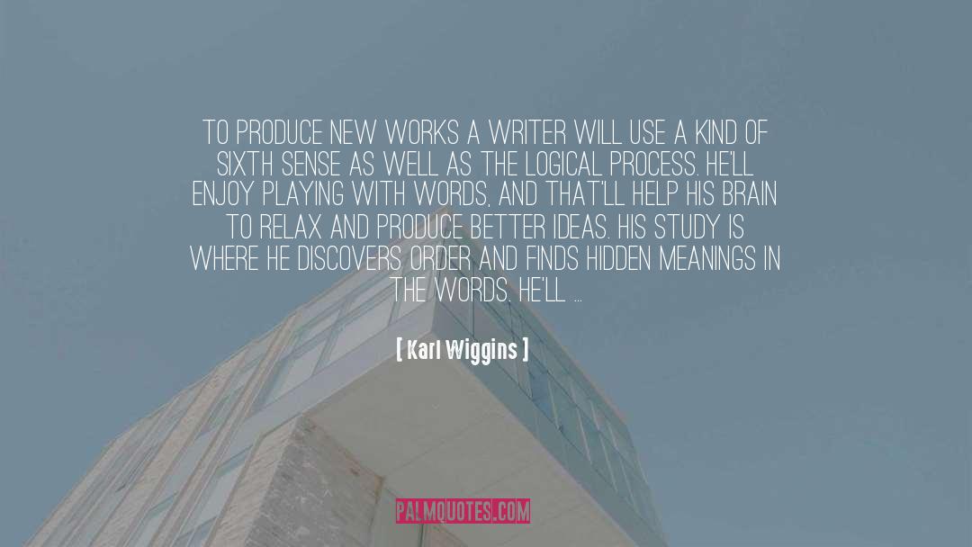 Writers World quotes by Karl Wiggins