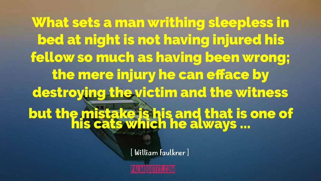 Writhing quotes by William Faulkner