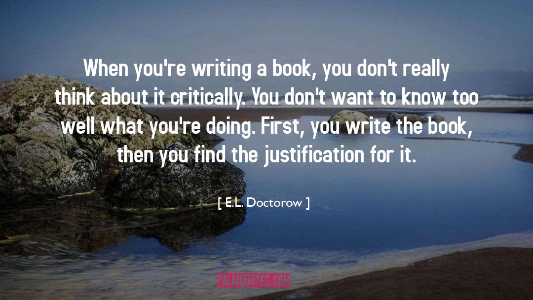 Writing A Book quotes by E.L. Doctorow