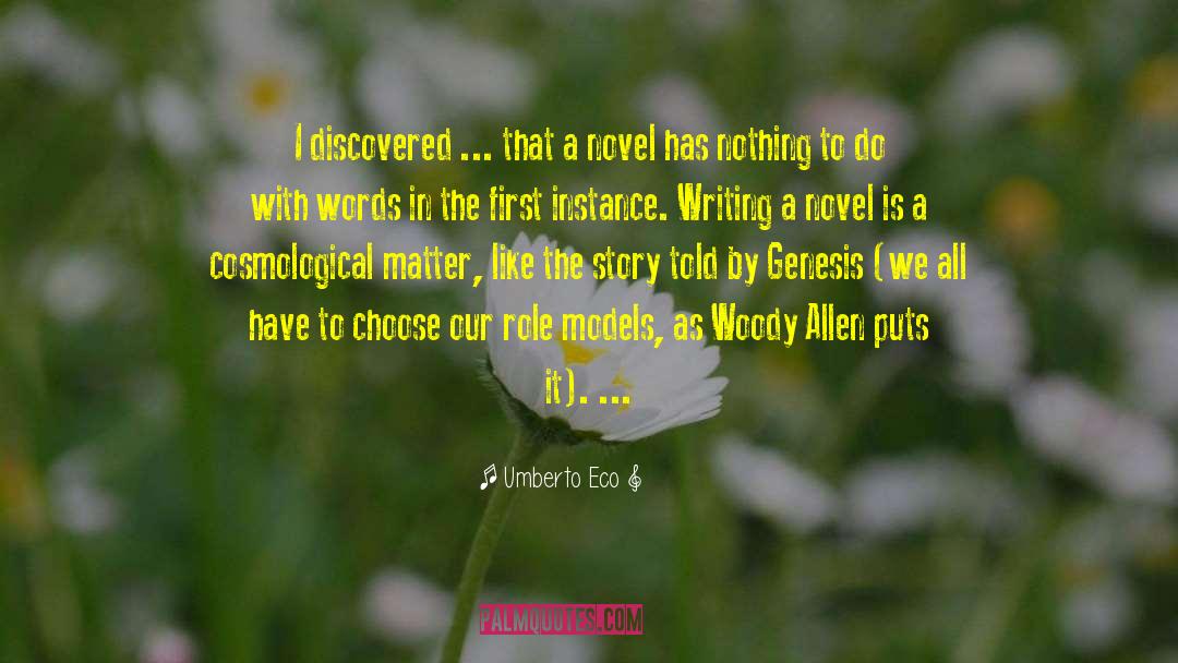 Writing A Novel quotes by Umberto Eco