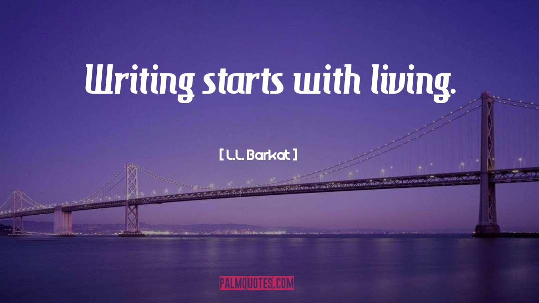 Writing Advice quotes by L.L. Barkat