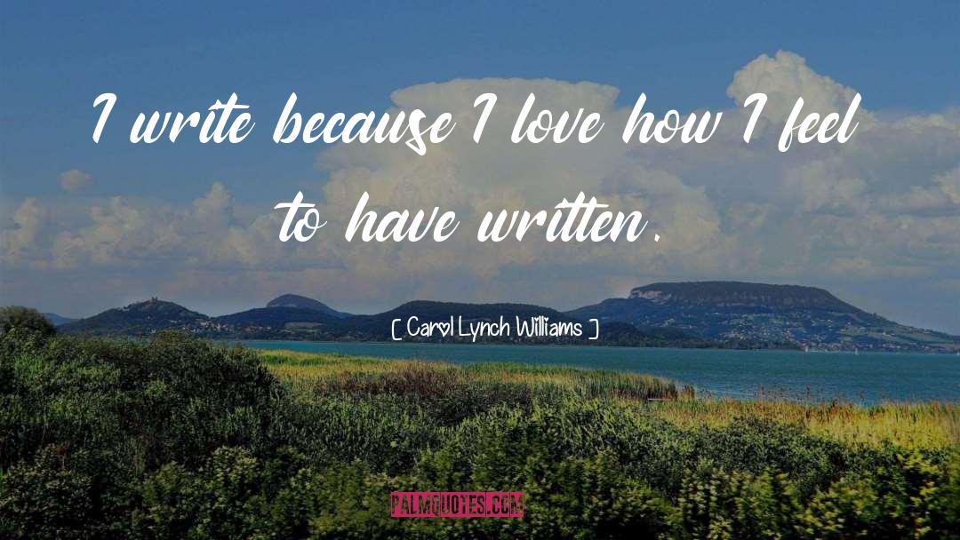 Writing Affirmation quotes by Carol Lynch Williams