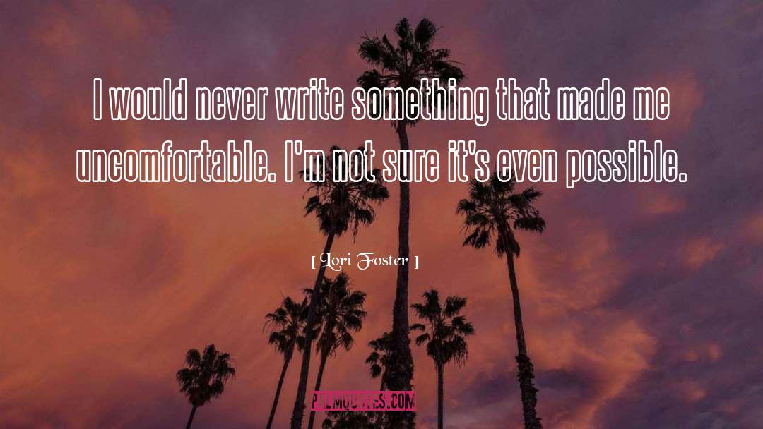 Writing Affirmation quotes by Lori Foster