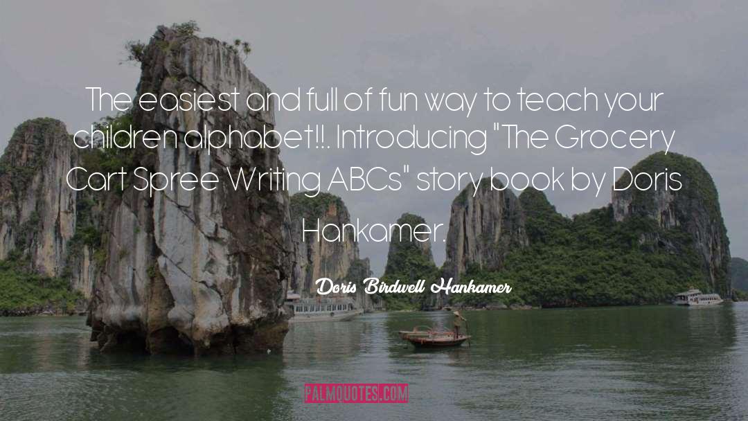 Writing Affirmation quotes by Doris Birdwell Hankamer