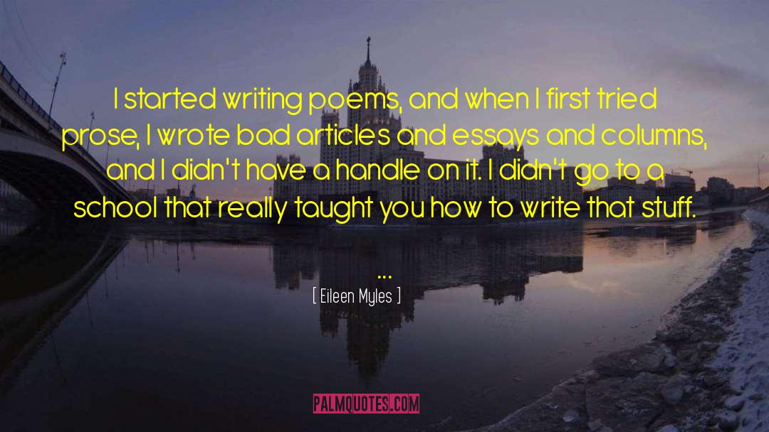 Writing And Disappointment quotes by Eileen Myles