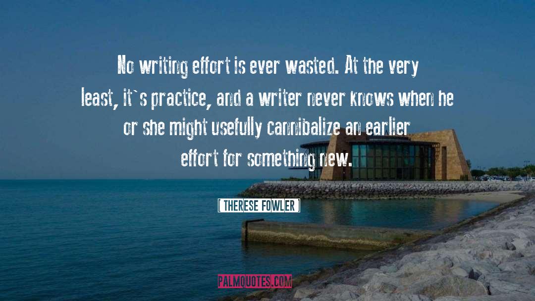 Writing And Editing quotes by Therese Fowler