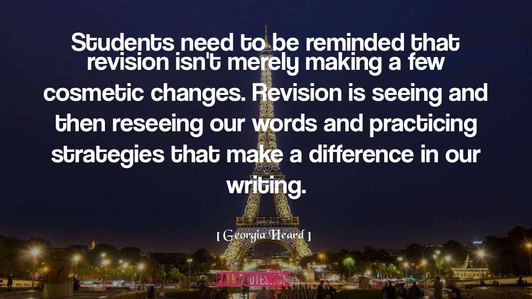 Writing And Editing quotes by Georgia Heard