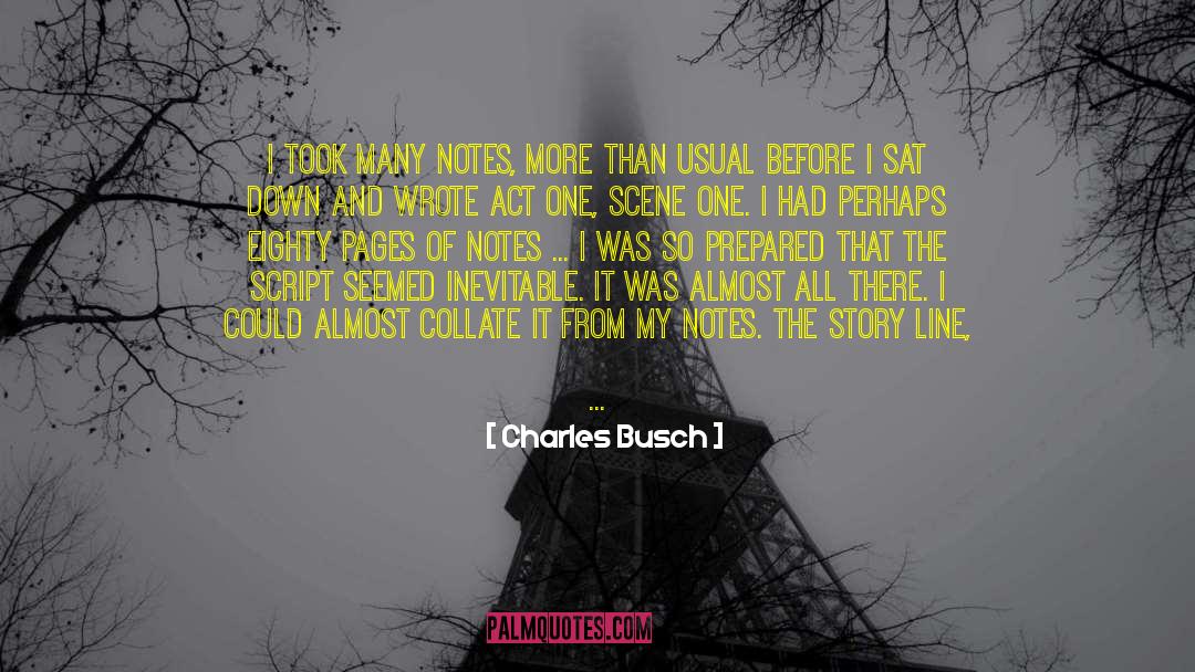 Writing And Editing quotes by Charles Busch
