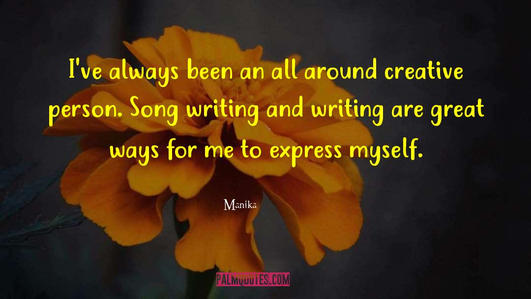 Writing And Reading quotes by Manika