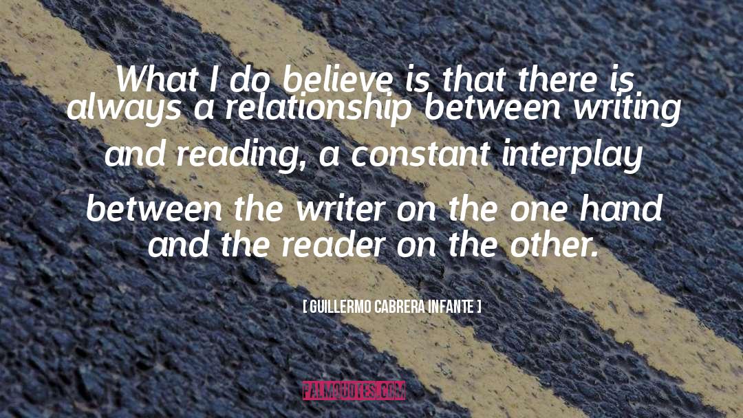 Writing And Reading quotes by Guillermo Cabrera Infante