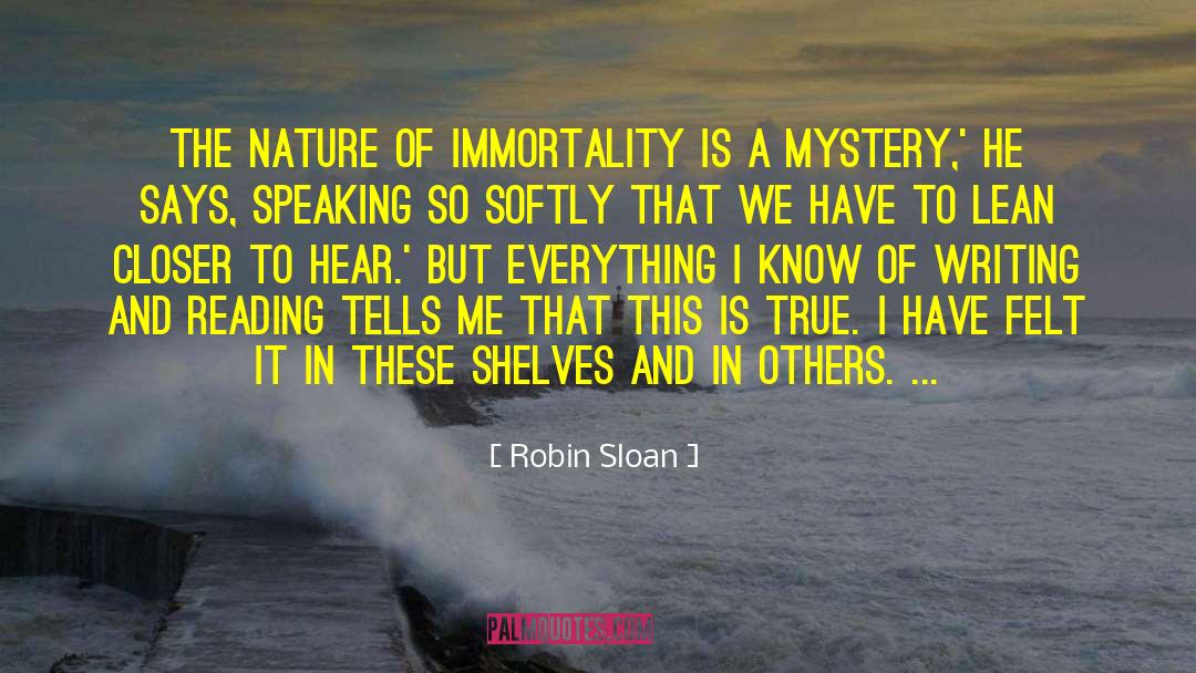 Writing And Reading quotes by Robin Sloan