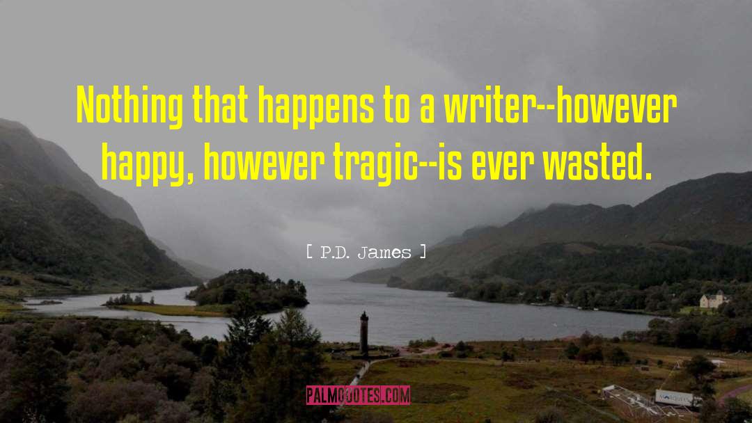 Writing Bound quotes by P.D. James