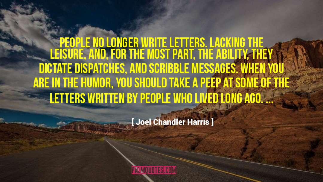 Writing By Writers quotes by Joel Chandler Harris