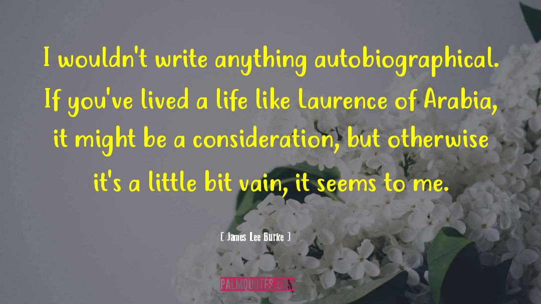 Writing Characters quotes by James Lee Burke