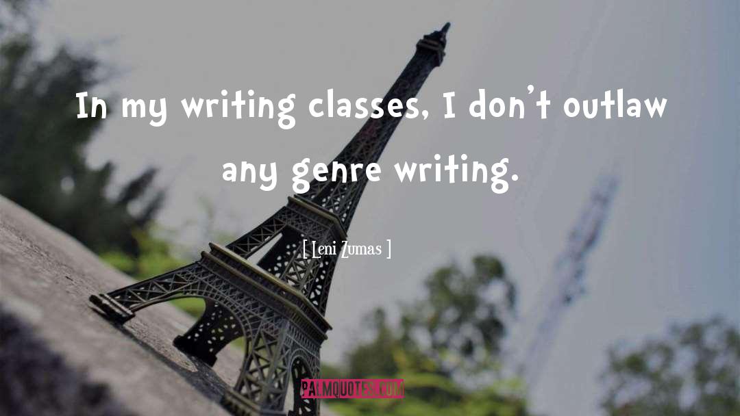 Writing Class quotes by Leni Zumas