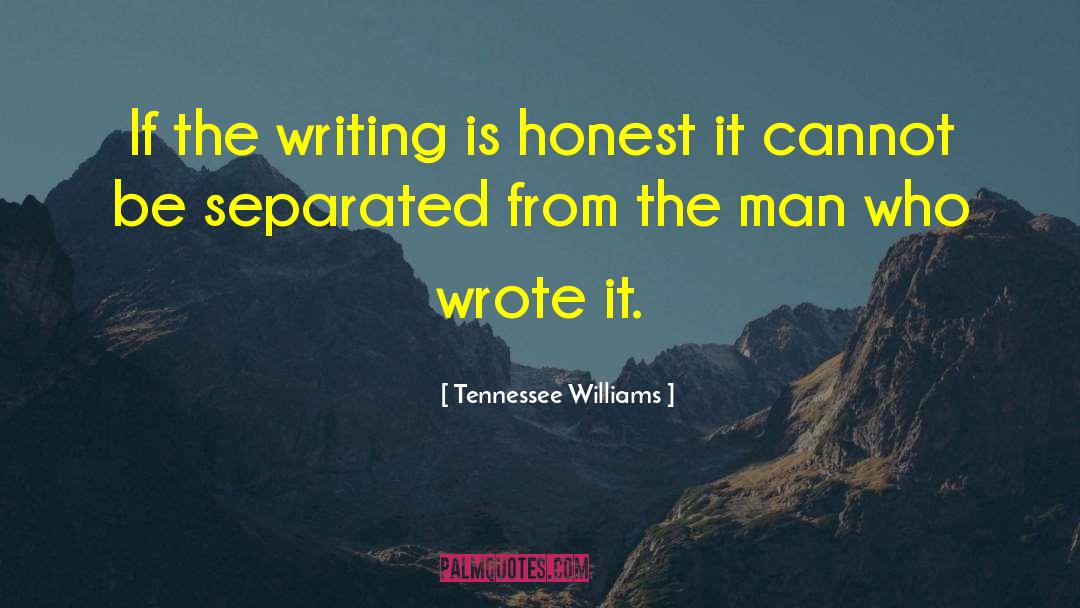 Writing Confidence quotes by Tennessee Williams